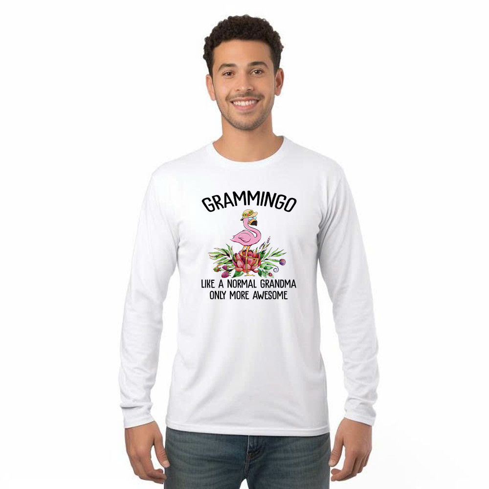 Gramming Like A Normal Grandma Only More Awesome Long Sleeve Shirt Funny Flamingo Shirts Grandma Gift