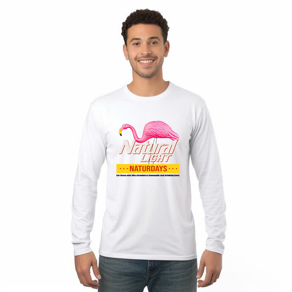 Pink Flamingo Natural Light Naturdays Long Sleeve Shirt Funny Sayings Flamingo Shirt Mens Womens
